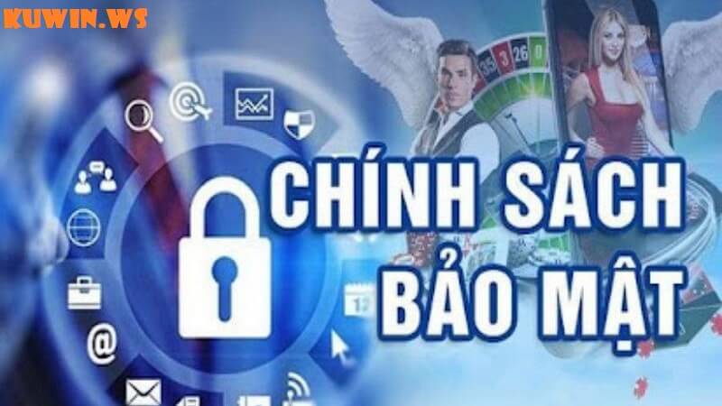 Chính sách bảo mật Kuwin là gì?