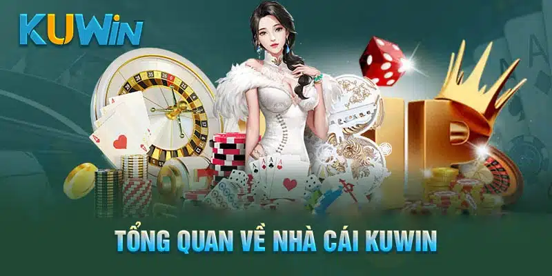 Giới thiệu tổng quan về nhà cái Kuwin